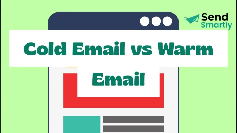 What cold and warm emails mean and when you should use each one