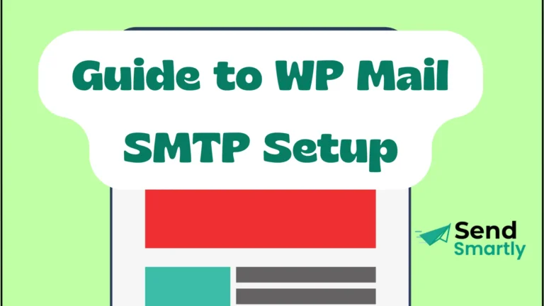 A featured image for a step-by-step guide to WP Mail SMTP Setup, with the title 'WP Mail SMTP Setup: The Complete Step-by-Step Guide' on a branded background.